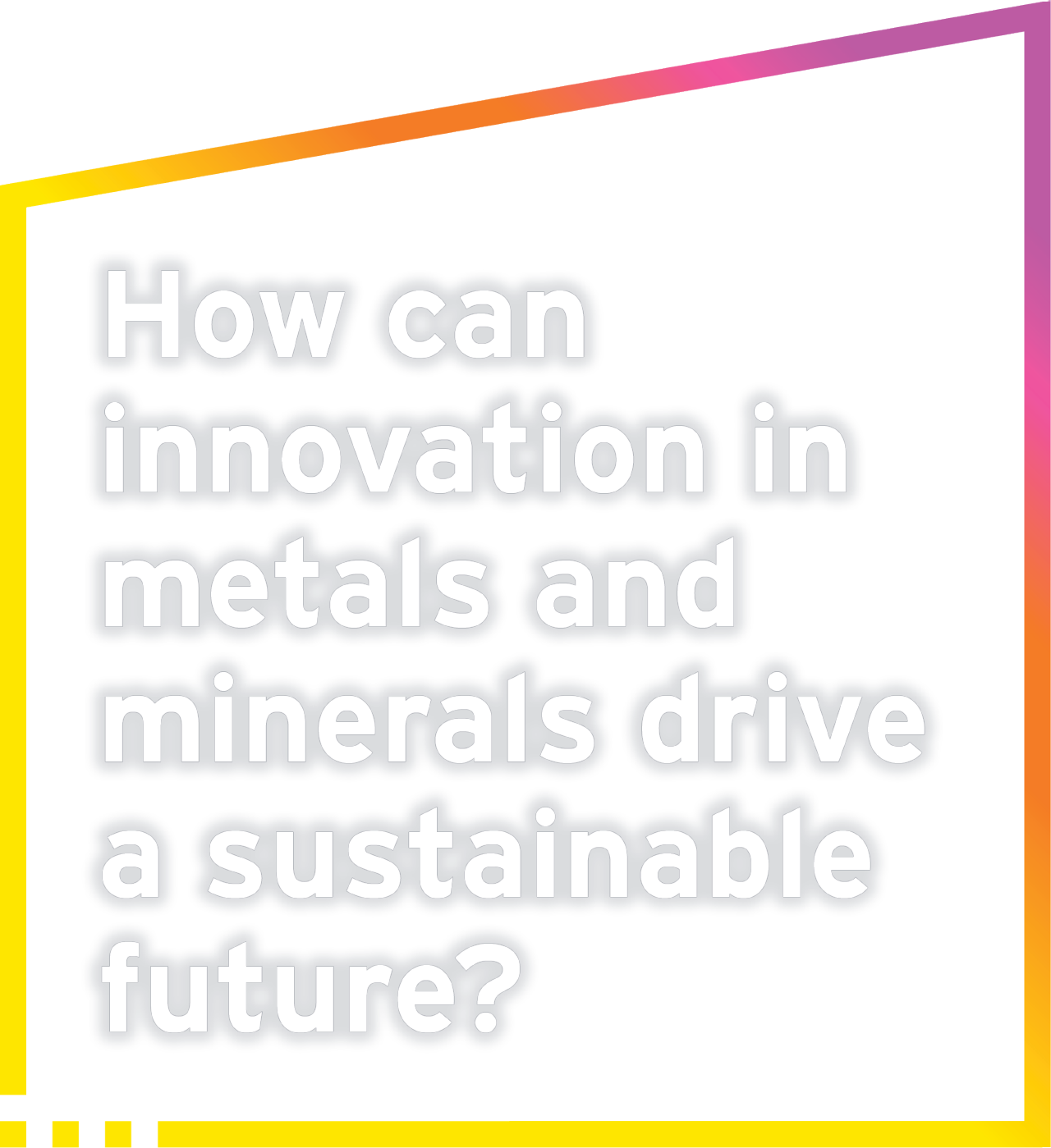 How can innovation in metals and minerals drive a sustainable future?